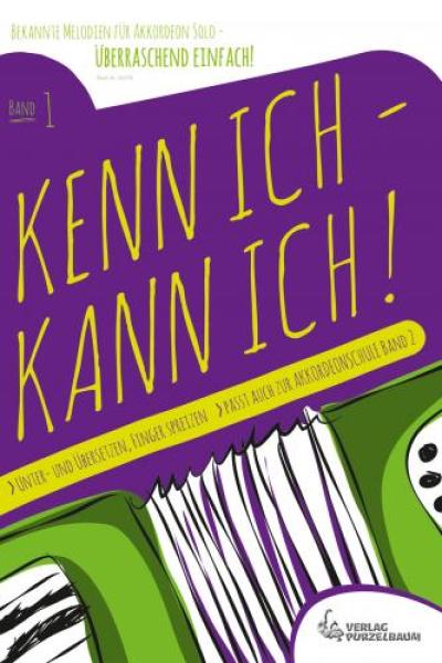 Kenn ich - kann ich! Band 1, Alexander Jekic, Akkordeon-Solo, Standardbass MII, Spielheft, Soloband, bekannte Melodien, sehr leicht bis leicht, Akkordeon Noten