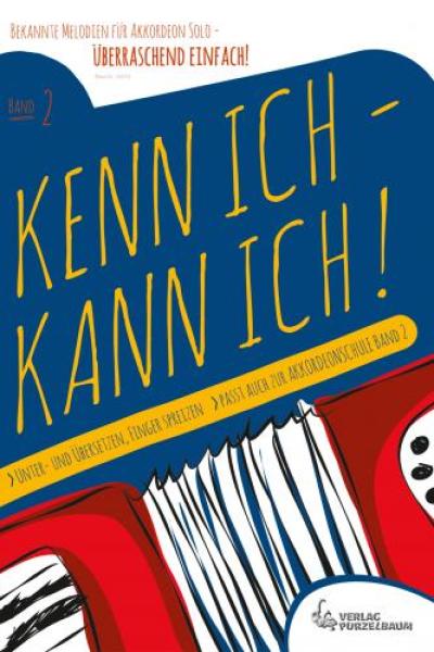 Kenn ich - kann ich! Band 2, Alexander Jekic, Akkordeon-Solo, Standardbass MII, Spielheft, Soloband, bekannte Melodien, sehr leicht bis leicht, Akkordeon Noten