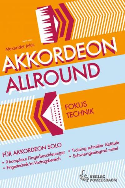 Akkordeon Allround Fokus Technik, Alexander Jekic, Akkordeon Solo, Standardbass MII, Spielheft, Soloband, Etüden, Vortragscharakter, Fingertraining, mittelschwer, Akkordeon Noten