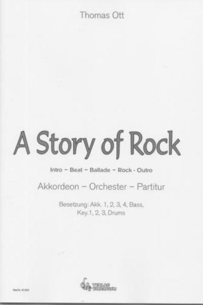 A Story of Rock, Thomas Ott, Akkordeon-Orchester, Rock-Story, Wertungsstück, Wettbewerbsstück, Wettbewerbsliteratur, Mittelstufe, mittelschwer, Originalkomposition, Originalmusik, Akkordeon Noten, Cover