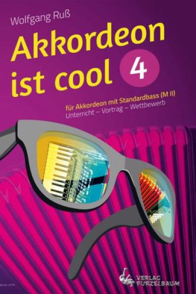 Akkordeon ist cool 4, Wolfgang Ruß, Akkordeon-Solo, Standardbass MII, Melodiespiel, Grundbässe, Terzbässe, Spielheft, Soloband, mittelscher+, Mittelstufe, Unterricht, Vortrag, Wertungsspiel, Wettbewerbsliteratur, Akkordeon Noten, Originalkompositionen, Or