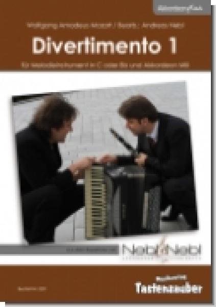 Divertimento 1, Wolfgang Amadeus Mozart, Andreas Nebl, Suite in 5 Sätzen Melodieinstrument in C oder Bb und Akkordeon Melodiebass MIII, mittelschwer, Wertungsstück, Wettbewerb, Wettbewerbsliteratur Nebl & Nebl, Akkordeon Plus, Kammermusik, Akkordeon Noten