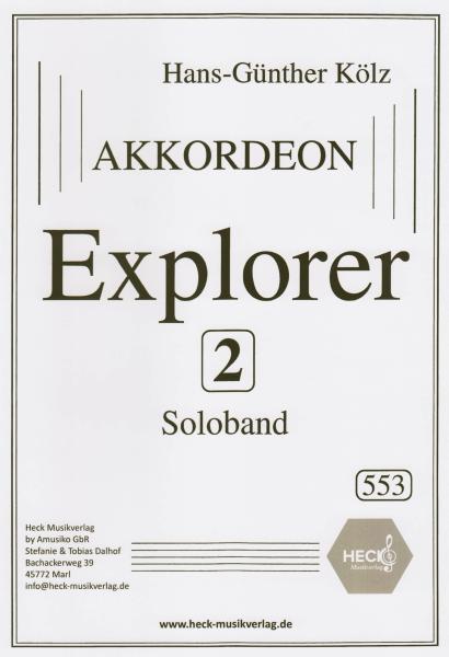 Explorer 2, Akkordeon-Solo, Hans-Günther Kölz, Soloband, Spielheft, mittelschwer, Akkordeon Noten