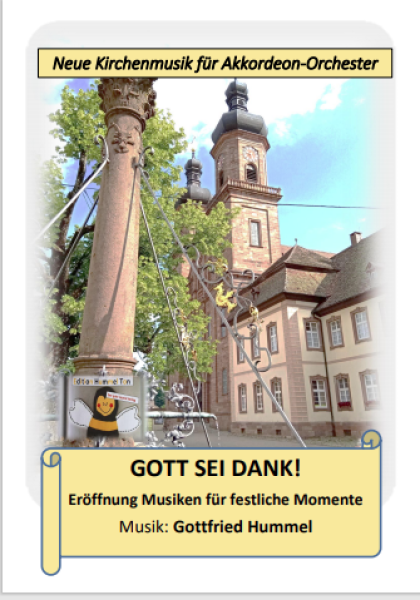 Gott sei Dank, Gottfried Hummel, Akkordeonorchester, Opener für festliche Momente, mittelschwer, Akkordeon Noten