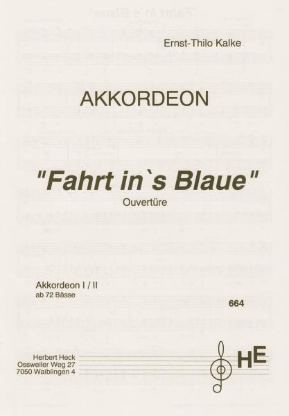 Fahrt ins Blaue, Ernst-Thilo Kalke, mittelschwer, Akkordeon-Solo, Einzelausgabe, 2. Stimme ad lib., Akkordeon Noten