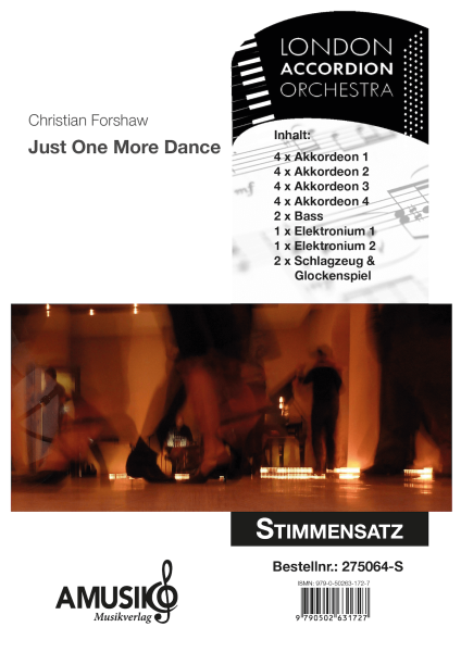 Just One More Dance, Christian Forshaw, Akkordeon-Orchester, irische Folksweise, Tango, Auftragskomposition, Originalkomposition, Originalmusik, mittelschwer, Akkordeon Noten, Cover Stimmensatz