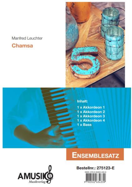 Chamsa, Manfred Leuchter, Akkordeon-Orchester, Akkordeon-Ensemble, 5 Miniaturen, 5 Sätze, Orient, mittelschwer-schwer, Originalkomposition, Orchesternoten, Musiknoten, Akkordeon Noten, Ensemblesatzdeckblatt