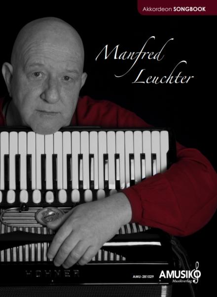 Manfred Leuchter, Akkordeon Songbook, Martina Kluge, Akkordeon-Solo, Standardbass MII, Spielheft, Soloband, Hommage, mittelschwer, Akkordeon Noten, Cover