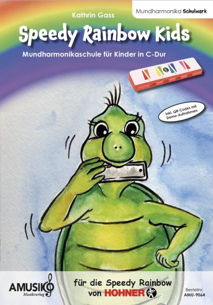 Speedy Rainbow Kids, Kathrin Gass, diatonische Mundharmonika, Hohner Speedy Rainbow, Schulwerk, Lehrwerk, Mundharmonikaschule, Spielheft, mit Online-Material, sehr leicht, Mundharmonika Noten, Mundharmonika spielen lernen, Anfänger, für Kinder, Kindergart