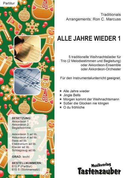 Alle Jahre wieder 1, Ron C. Marcuss, flexible Besetzung, Trio, Akkordeon-Ensemble, Akkordeon-Orchester, traditionelle Weihnachtslieder, Christmas, leicht, Weihnachtsnoten, Akkordeon Noten, Cover