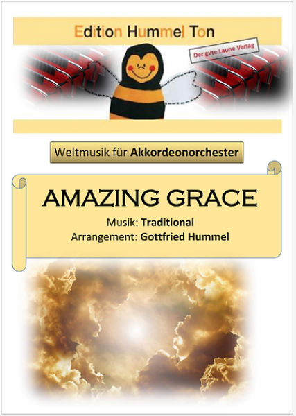 Amazing Grace, Gottfried Hummel, Akkordeonorchester, Traditional, leicht-mittelschwer, Easy-Stimme, Kiddy-Stimme, Akkordeon Noten, Cover