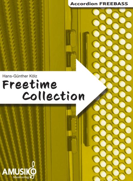 Freetime Collection, Hans-Günther Kölz, Spielheft für Akkordeon-Solo mit Melodiebass (MIII), C-Griff, Umsteiger, leicht-mittelschwer, linke Hand, Fingersätze, inkl. Online-Audio, Sarah Gimbel, Soloband, Akkordeon Noten, Cover