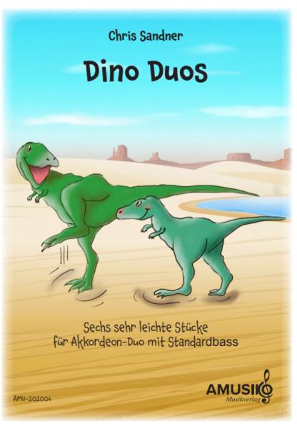 Dino Duos, Chris Sandner, Akkordeon-Duo, Standardbass MII, Spielheft, Duoband, Duette, sehr leicht, Akkordeon Noten, Cover