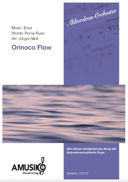 Orinoco Flow, Enya, Roma Ryan, Jürgen Moll, Akkordeon-Orchester, mittelschwer, mit Easy-Stimme, Unterhaltungskonzert, Megahit, Akkordeon Noten, Cover