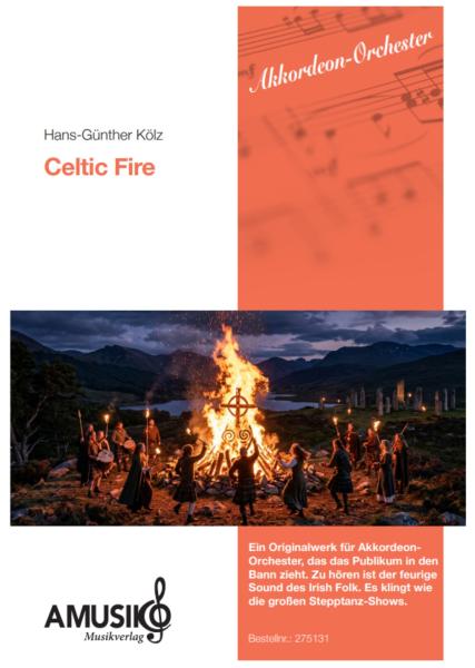 Celtic Fire, Hans-Günther Kölz, Akkordeon-Orchester, Irish Folk, mittelschwer-schwer, Originalkomposition, Originalmusik, Irland, Akkordeon Noten, Cover