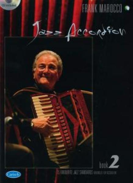 Jazz Accordion 2, Frank Marocco, Akkordeon-Solo, Standardbass MII, Jazzakkordeon, Spielheft, Soloband, mittelschwer-schwer, Jazz Standards, Akkordeon Noten