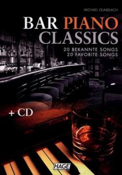Bar Piano Classics, Michael Gundlach, Klavier, Spielheft, Soloband, Barmusik, Barpianist, Klassiker, mit Audio-CD, leicht-mittelschwer, für fortgeschrittene Pianisten, Klavier Noten, Cover