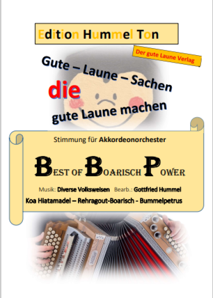 Best of Boarisch Power, Gottfried Hummel, Akkordeonorchester, Medley, Potpourri, Stimmungskracher, Easystimme, Kiddystimme, leicht-mittelschwer, Akkordeon Noten, Cover