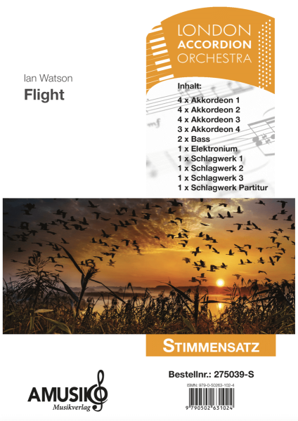 Flight, Ian Watson, Akkordeonorchester, schwer, Oberstufe, Suite in 3 Sätzen, Wettbewerbsstück, Wettbewerbsliteratur, Wertungsstück, London Accordion Orchestra, Akkordeon Noten, Wanderung der Vögel