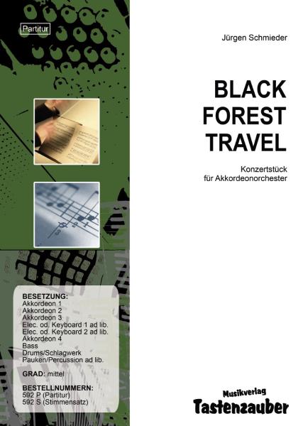 Black Forest Travel, Jürgen Schmieder, Akkordeonorchester, mittelschwer, Reise durch den Schwarzwald, Akkordeon Noten, Originalkomposition