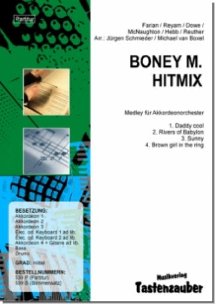 Boney M. Hitmix, Michael van Boxel, Jürgen Schmieder, Akkordeonorchester, Medley, Frank Farian, Reyam, Dowe, McNaughton, Hebb, Megahits, Nummer 1 Hits, mittelschwer, Akkordeon Noten