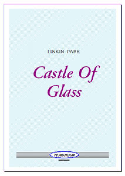 Castle Of Glass, Linkin Park, Ralf Schwarzien, Akkordeon-Orchester, Chart-Hit, Synth Rock, Folk-Rock, Alternative/Indie, Heavy Metal, leicht-mittelschwer, Akkordeon Noten, Cover