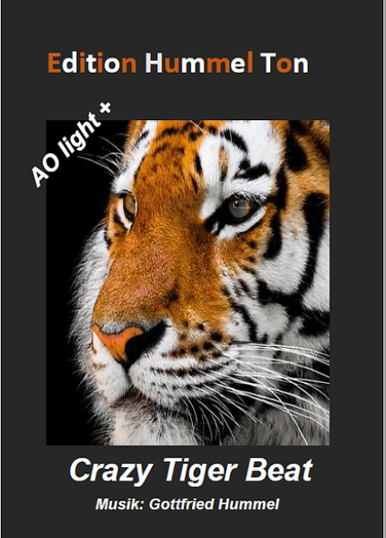 Crazy Tiger Beat, Gottfried Hummel, Akkordeonorchester, Kinderorchester, Schülerorchester, Vorbild: Tiger Rag, leicht-mittelschwer, Easy-Stimme, Originalkomposition, Originalmusik, Akkordeon Noten
