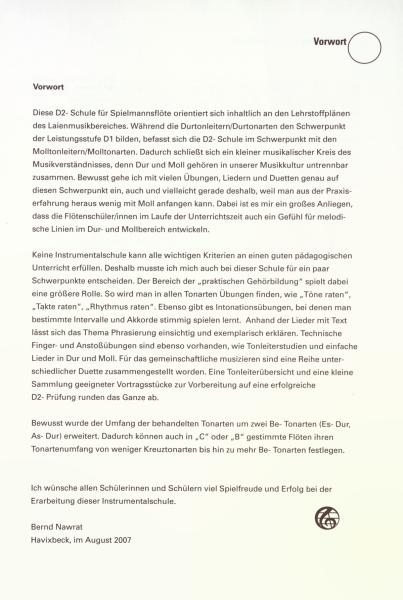 Die D2-Schule für Sopranflöte (Spielmannsflöte), Bernd Nawrat, Flötenschule, Spielmannszug-Flöte, Schulwerk, Lehrwerk, Molltonleitern, Molltonarten, praktische Gehörbildung, Vortragsstücke, Duette, leicht, Flöten Noten, Vorwort