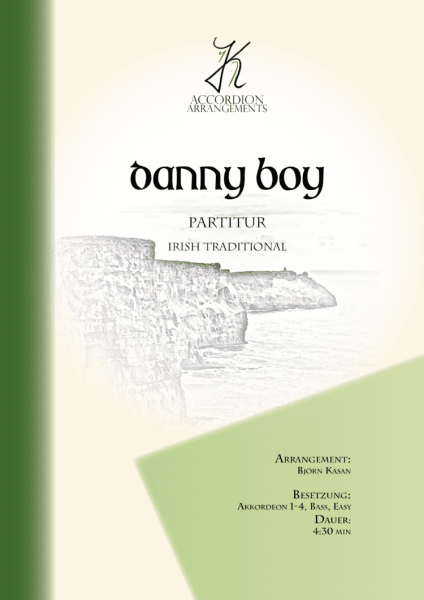 Danny Boy, Björn Kasan, Akkordeon-Orchester, Akkordeon-Ensemble, Air, Irish Traditional, alte irische Melodie, gälische Folklore, leicht-mittelschwer, Easy-Stimme, Akkordeon Noten, Cover