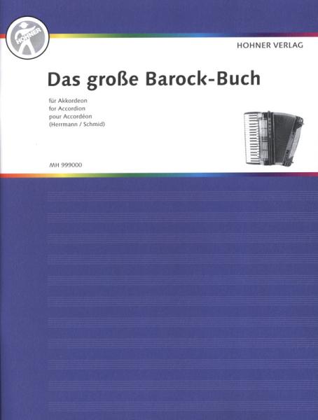 Das große Barock-Buch für Akkordeon, Hugo Hermann, Alfons Schmid, Akkordeon-Solo, Standardbass MII, Spielheft, Soloband, Konzertstücke, Vortragsstücke, mittelschwer, Akkordeon Noten, berühmte Komponisten, Cover