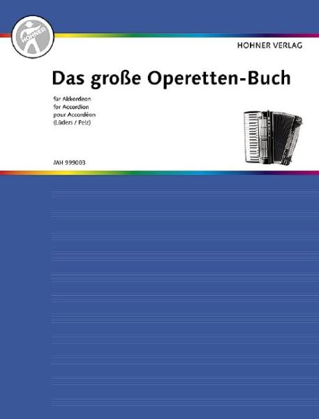 Das große Operetten-Buch für Akkordeon, Hans Lüders, Eberhart Pelz, Akkordeon-Solo, Standardbass MII, Spielheft, Soloband, Konzertstücke, Vortragsstücke, mittelschwer, Akkordeon Noten, berühmte Komponisten, Cover