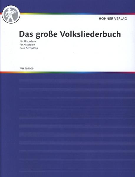Das große Volksliederbuch für Akkordeon, Hans Fellner, Curt Herold, Hans Lüders, Akkordeon-Solo, Standardbass MII, Spielheft, Soloband, Volksmusik, leicht-mittelschwer, Akkordeon Noten, Cover