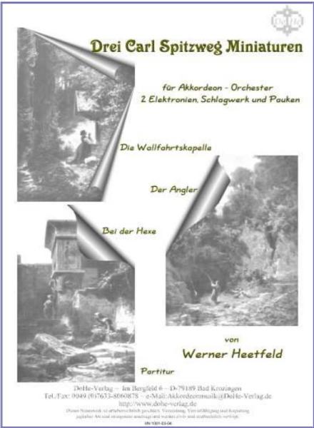 Drei Carl Spitzweg Miniaturen, Werner Heetfeld, Akkordeon-Orchester, Suite in 3 Sätzen, dreisätzig, Gemälde, Wertungsstück, Wettbewerbsstück, Wettbewerbsliteratur, Originalkomposition, anspruchsvoll, schwer, Oberstufe, Akkordeon Noten, Originalmusik, Cove