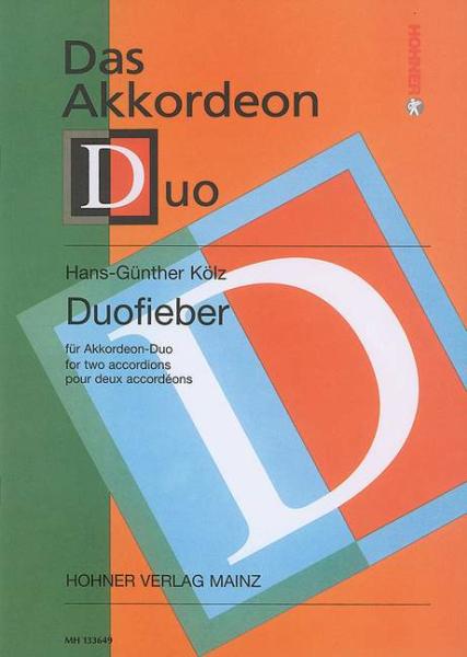 Duofieber, Hans-Günther Kölz, Akkordeon-Duo, Standardbass MII, Duett, Spielheft, Duo-Band, Akkordeon Noten, leicht bis mittelschwer, Auftritt, Wettbewerb, Originalkompositionen, Originalmusik, Cover