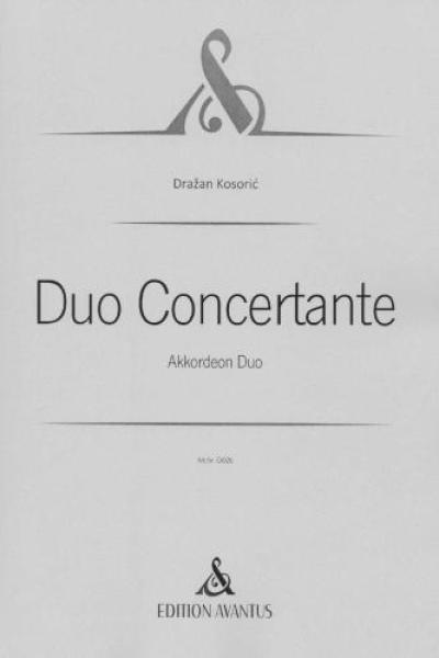 Duo Concertante, Dražan Kosorić, Akkordeon-Duo, Standardbass MII, Melodiebass MIII, Freebass, Duett, zeitgenössische Tonsprache, schwer, anspruchsvoll, Akkordeon Noten, Cover