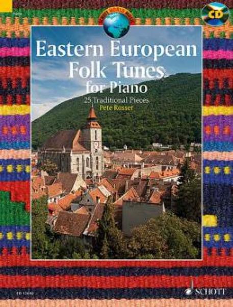Eastern Europe Folk Tunes for Piano, Pete Rosser, Klavier-Solo, Piano-Solo, Spielheft, Soloband, osteuropäische Folklore, Osteuropa, Volksmusik, mit Audio-CD, mittelschwer, Klavier Noten, Cover