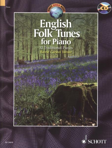 English Folk Tunes for Piano, Barrie Carson Turner, Klavier-Solo, Piano-Solo, Spielheft, Soloband, englische Folklore, England, Volksmusik, mit Audio-CD, leicht-mittelschwer, Klavier Noten, Cover