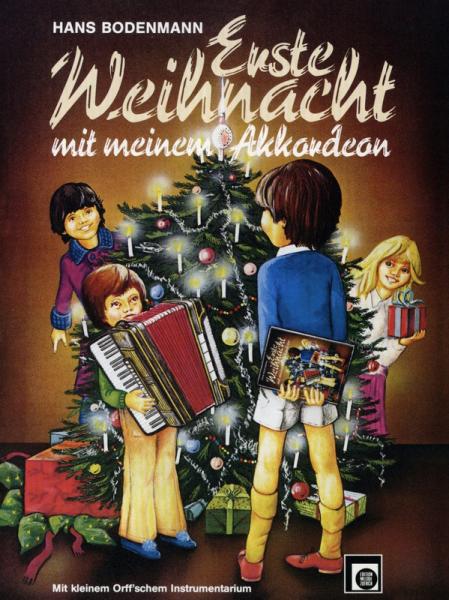 Erste Weihnacht mit meinem Akkordeon, Hans Bodenmann, Spielheft, Soloband, Akkordeon-Solo, Standardbass MII, erste Weihnachtslieder, Weihnachtsnoten, Adventslieder, sehr leicht-leicht, Akkordeon Noten, Cover