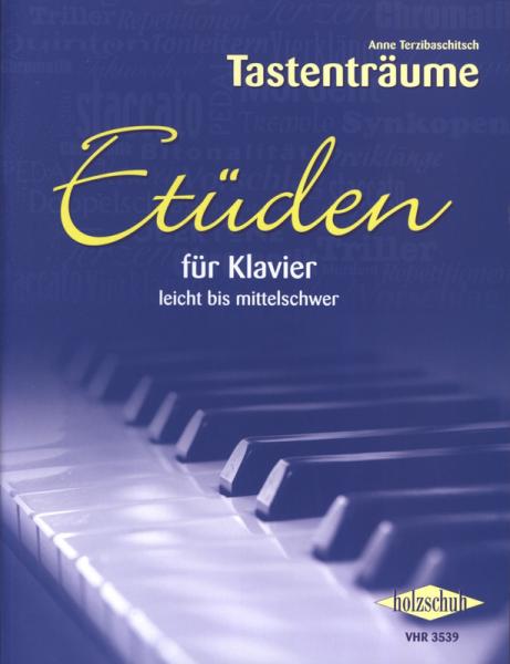 Etüden für Klavier, Anne Terzibaschitsch, Klavier, Spielheft, Soloband, Übungsstücke, Klaviertechnik, Fingertechnik, flotte Finger, Übung macht den Meister, Originalkompositionen, leicht-mittelschwer, Klavier spielen lernen, Klavier Noten