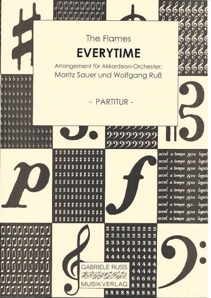 Everytime, The Flames, Migo Fecke, Markus Gahlen, Laura Zonka, Moritz Sauer, Wolfgang Ruß, Akkordeon-Orchester, Beat, Hit aus der Werbung, leicht-mittelschwer, Akkordeon Noten