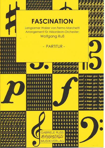 Fascination, Fermo Marchetti, Wolfgang Ruß, Akkordeonorchester, langsamer Walzer, leicht, Akkordeon Noten