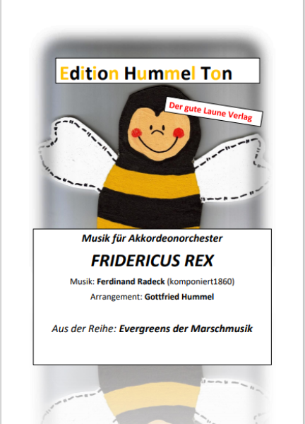 Fridericus Rex, Ferdinand Radeck, Gottfried Hummel, Akkordeonorchester, Easy-Stimme, Grenadiermarsch, Militärmarsch, Friedrich der Große, leicht-mittelschwer, Akkordeon Noten