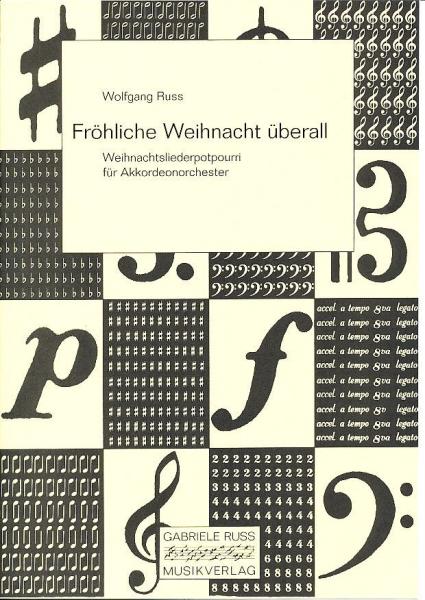 Fröhliche Weihnacht überall, Wolfgang Ruß-Plötz, Akkordeonorchester, Weihnachtslieder, Medley, Potpourri, leicht, Akkordeon Noten