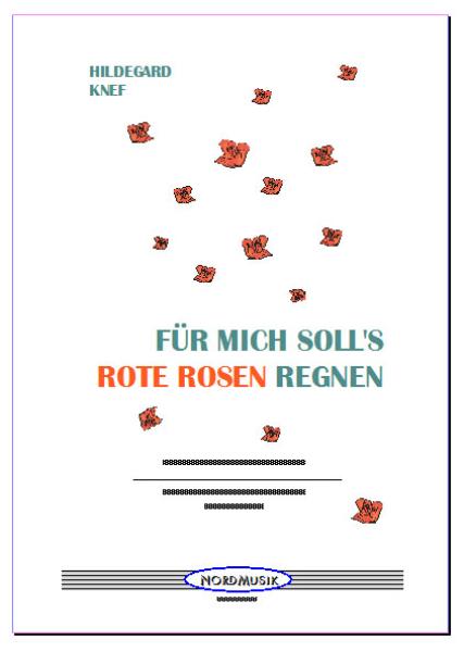 Für mich soll's rote Rosen regnen, Hildegard Knef, Hans Hammerschmid, Ralf Schwarzien, Akkordeon-Orchester, Ballade, mittelschwer, Akkordeon Noten, Cover