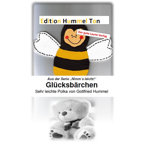 Glücksbärchen, Polka, Gottfried Hummel, Akkordeonorchester, Unterhaltungsmusik, U-Mucke, leicht, Easy-Stimme, Akkordeon Noten
