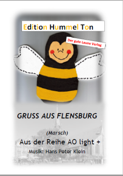 Gruß aus Flensburg, Marsch, Hans Peter Klein, Akkordeonorchester leicht-mittelschwer, Easy-Stimme, Originalkomposition, Originalmusik, Akkordeon Noten
