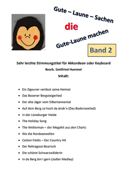 Gute-Laune-Sachen, Inhaltsverzeichnis, die gute Laune machen Band 2, Gottfried Hummel, Akkordeon-Solo, Standardbass MII, Stimmungslieder, Spielheft, Soloband, sehr leicht, Akkordeon Noten, Gute Laune Musik