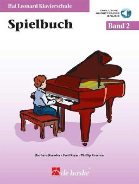 Hal Leonard Klavierschule - Spielbuch 2, Barbara Kreader, Fred Kern, Philip Keveren, Mona Rejino, Klavier, mit Online-Audio, Spielheft, Soloband, Einstieg ins Klavierspiel, sehr leicht, Klavier spielen lernen, Klavier Noten, Cover
