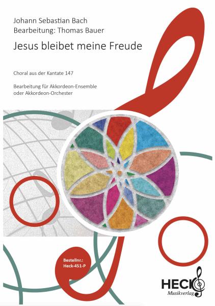 Jesus bleibet meine Freude, Johann Sebastian Bach, Thomas Bauer, Akkordeon-Ensemble, Akkordeon-Orchester, MIII, mittelschwer, Akkordeon Noten