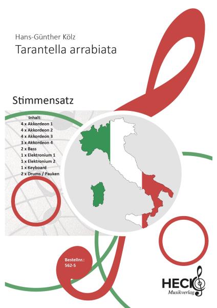 Tarantella Arrabiata, Hans-Günther Kölz, Akkordeonorchester, mittelschwer, Originalkomposition, Italien, Tanz, Originalmusik, Akkordeon Noten, Stimmensatzdeckblatt